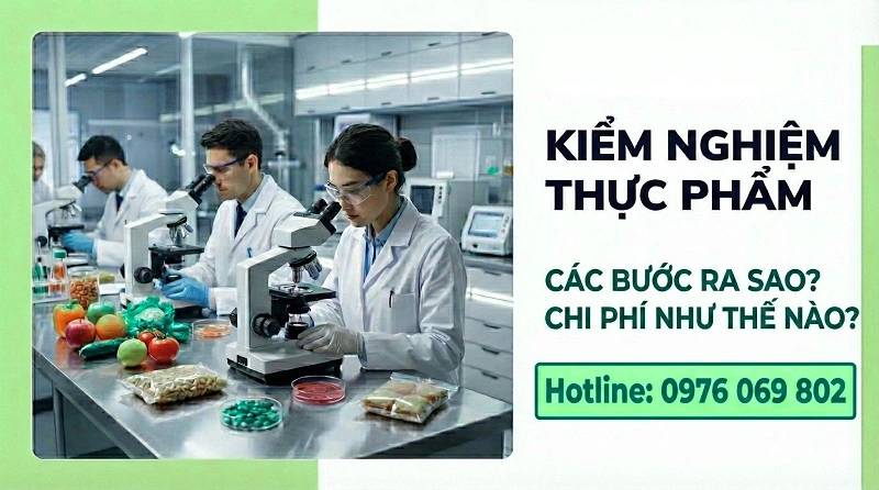 Các bước kiểm nghiệm thực phẩm