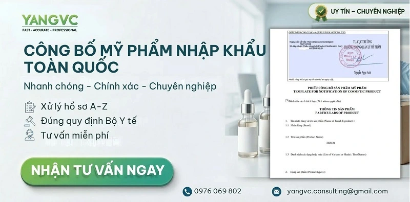 Dịch vụ công bố mỹ phẩm nhập khẩu TOÀN QUỐC trọn gói, chuyên nghiệp tại YANGVC
