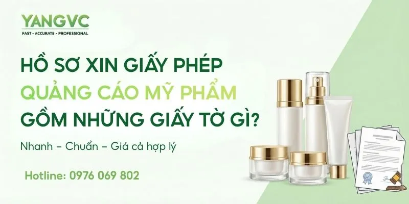 hồ sơ xin giấy phép quảng cáo mỹ phẩm