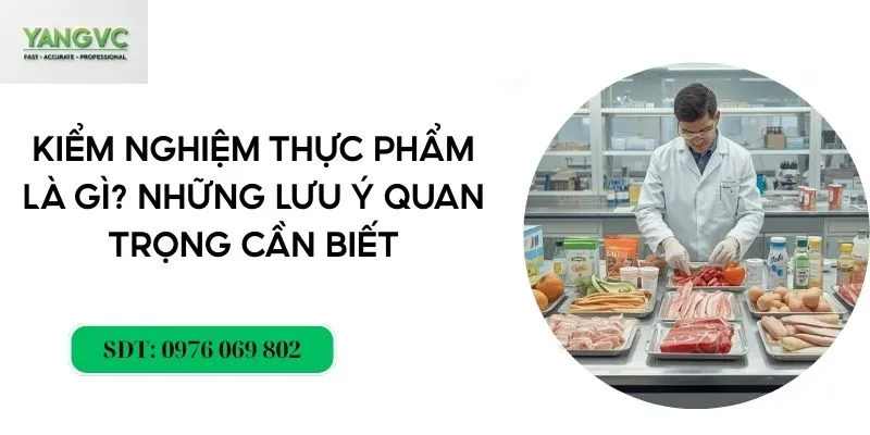 kiểm nghiệm thực phẩm là gì