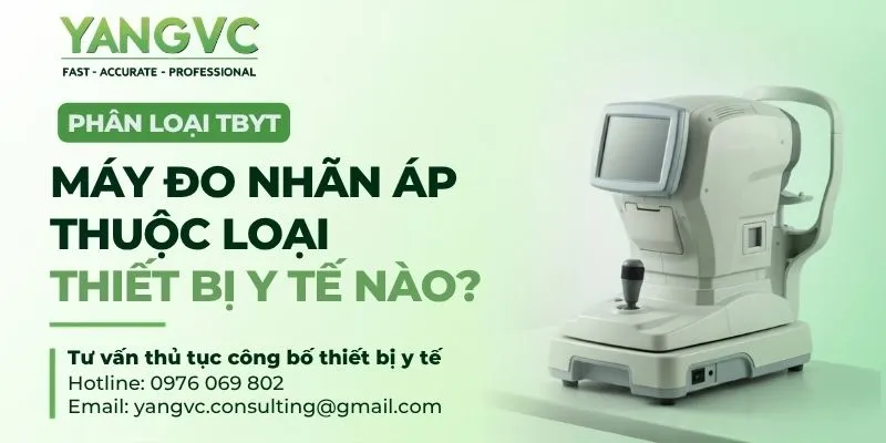 Máy đo nhãn áp thuộc loại TBYT nào ?