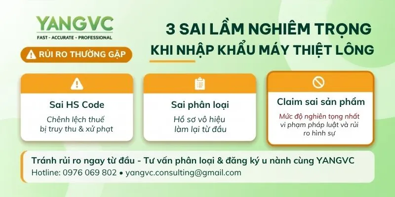 Sai lầm khi làm thủ tục nhập khẩu máy tiệt lông