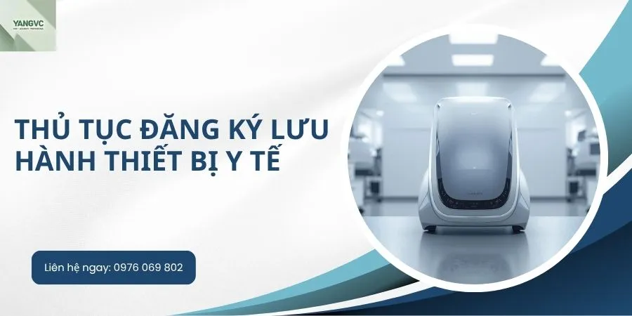 thủ tục đăng ký lưu hành thiết bị y tế