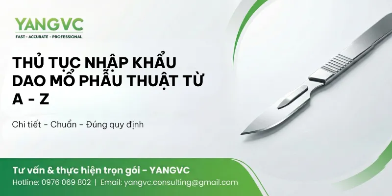 Thủ tục nhập khẩu dao mổ