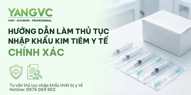 Thủ tục nhập khẩu kim tiêm y tế