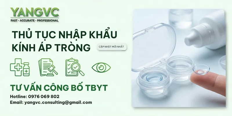 Thủ Tục Nhập Khẩu Kính Áp Tròng (Lens) Mới Nhất 2026