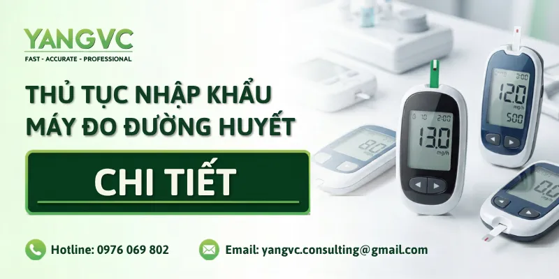 Thủ tục nhập khẩu máy đo đường huyết