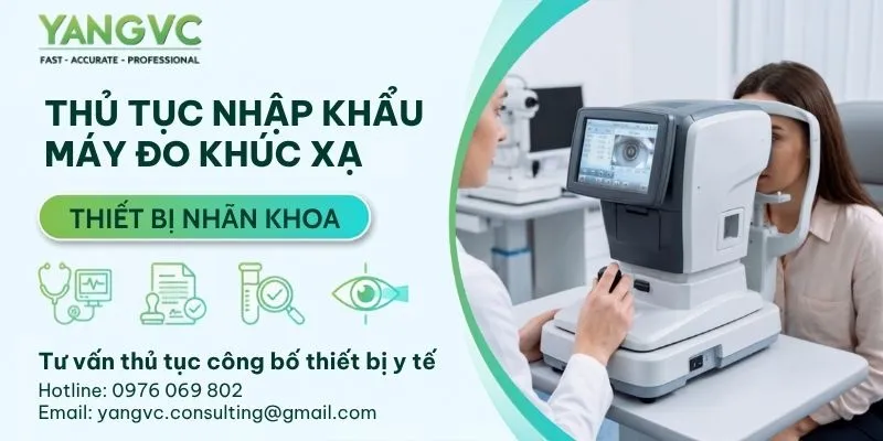 Thủ tục nhập khẩu máy đo khúc xạ