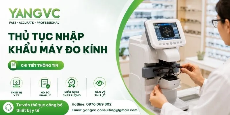 Thủ tục nhập khẩu máy đo kính