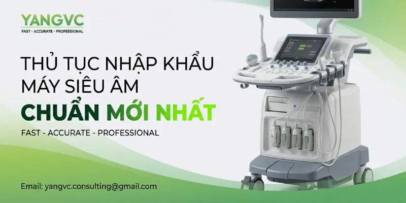 thủ tục nhập khẩu máy siêu âm