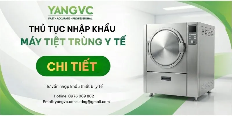 Thủ Tục Nhập Khẩu Máy Tiệt Trùng Y Tế Chi Tiết 2026