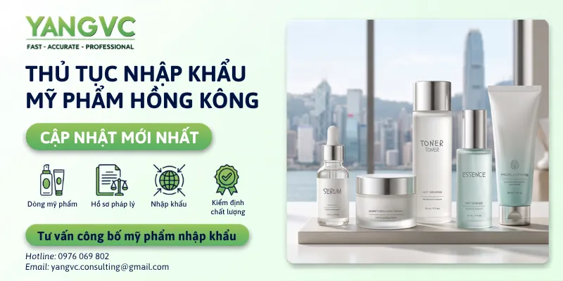 Thủ tục nhập khẩu mỹ phẩm Hồng Kông