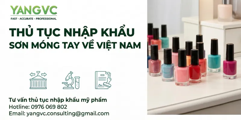 Thủ tục nhập khẩu sơn móng tay