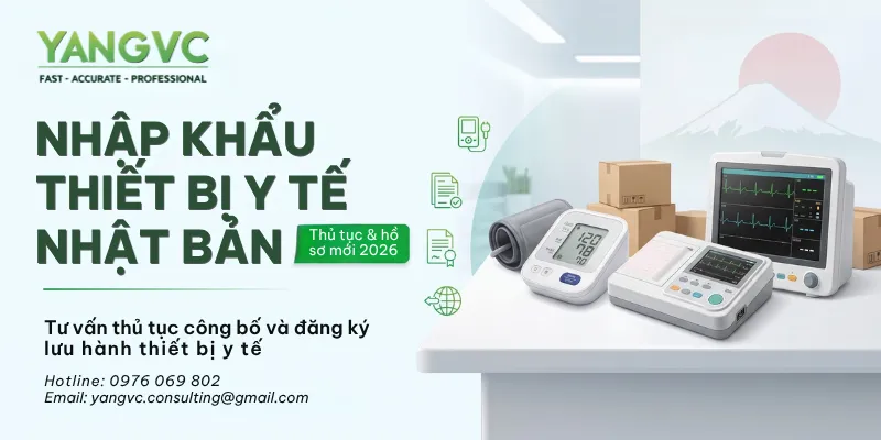Nhập khẩu thiết bị y tế từ Nhật Bản: Thủ tục và hồ sơ mới 2026