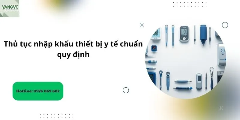 thủ tục nhập khẩu thiết bị y tế