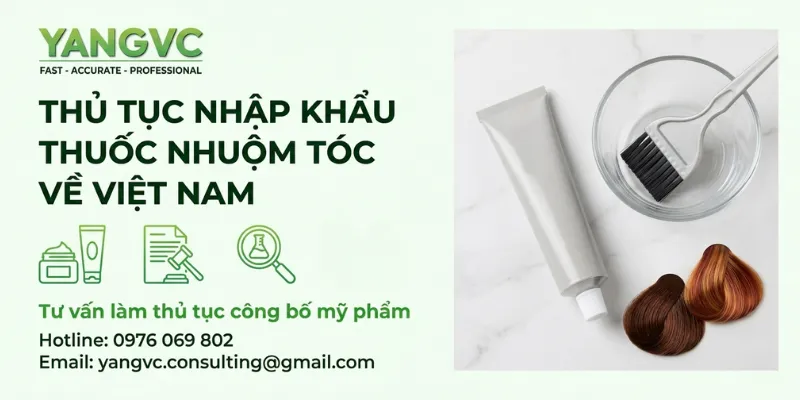 Thủ tục nhập khẩu thuốc nhuộm tóc về Việt Nam từ A – Z