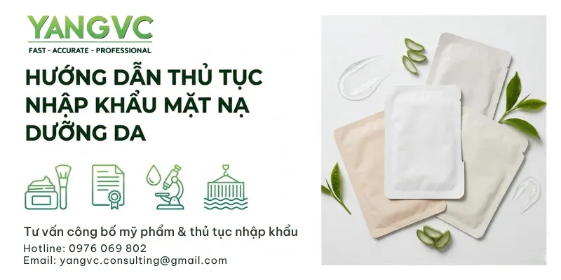 Thủ tục nhập khẩu mặt nạ dưỡng da